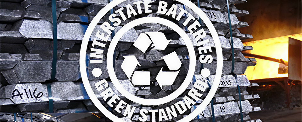 Interstate Batteries green standard recycling