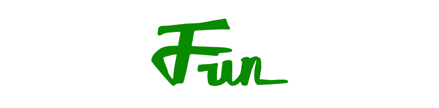 Fun