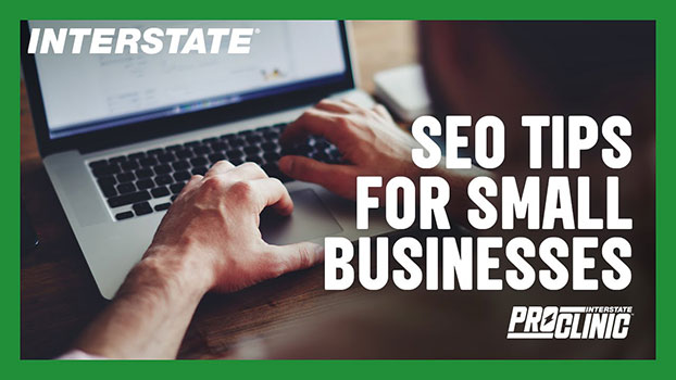 Interstate ProClinic: SEO Tips for Small Businesses