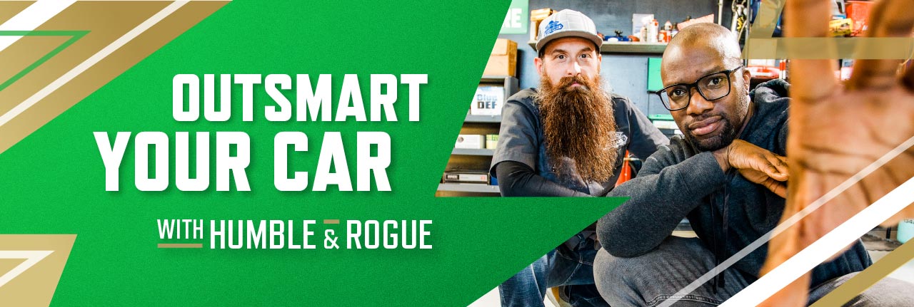 Outsmart Your Car with Humble & Rogue